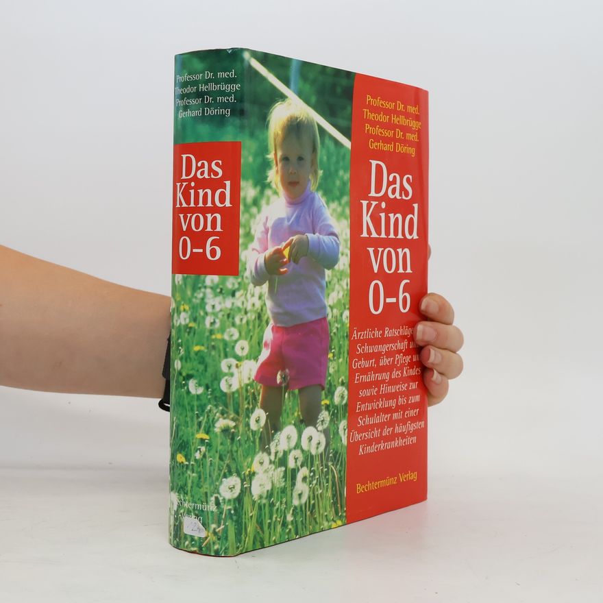 Gerhard Döring Das Kind von 0-6