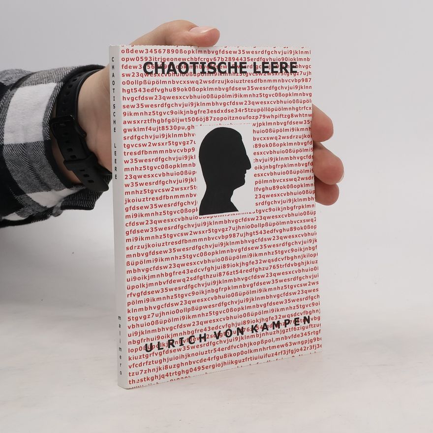 Ulrich von Kampen Chaotische Leere