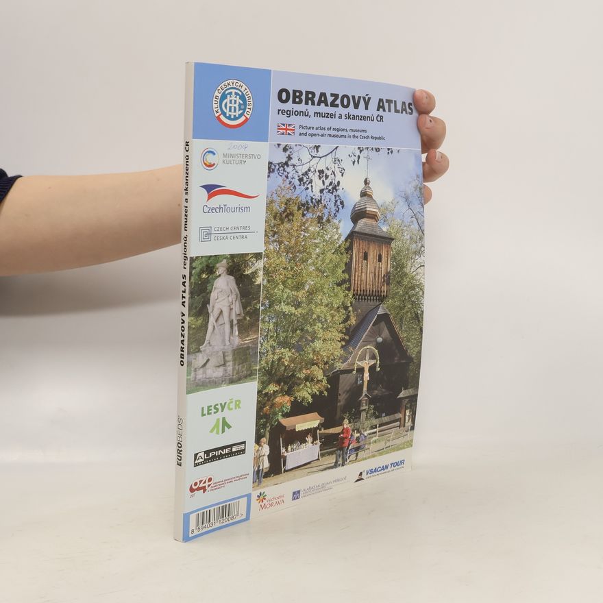 Autorenkollektiv Obrazový atlas regionů, muzeí a skanzenů ČR