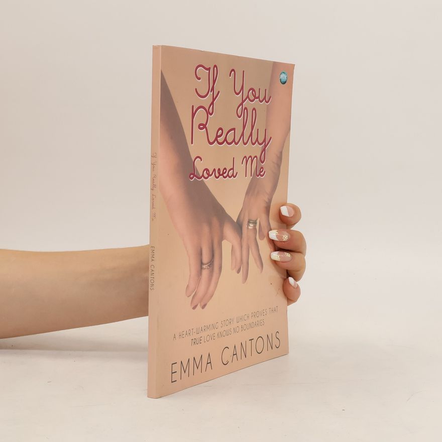 Emma Cantons If You Really Loved Me