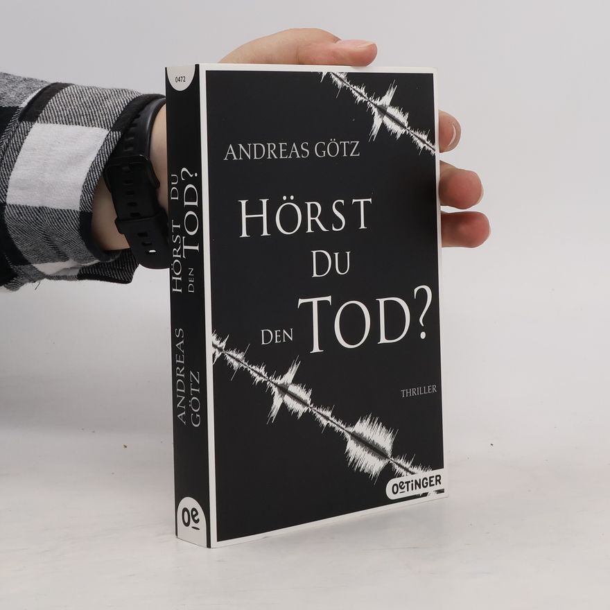 Andreas Götz Hörst du den Tod?