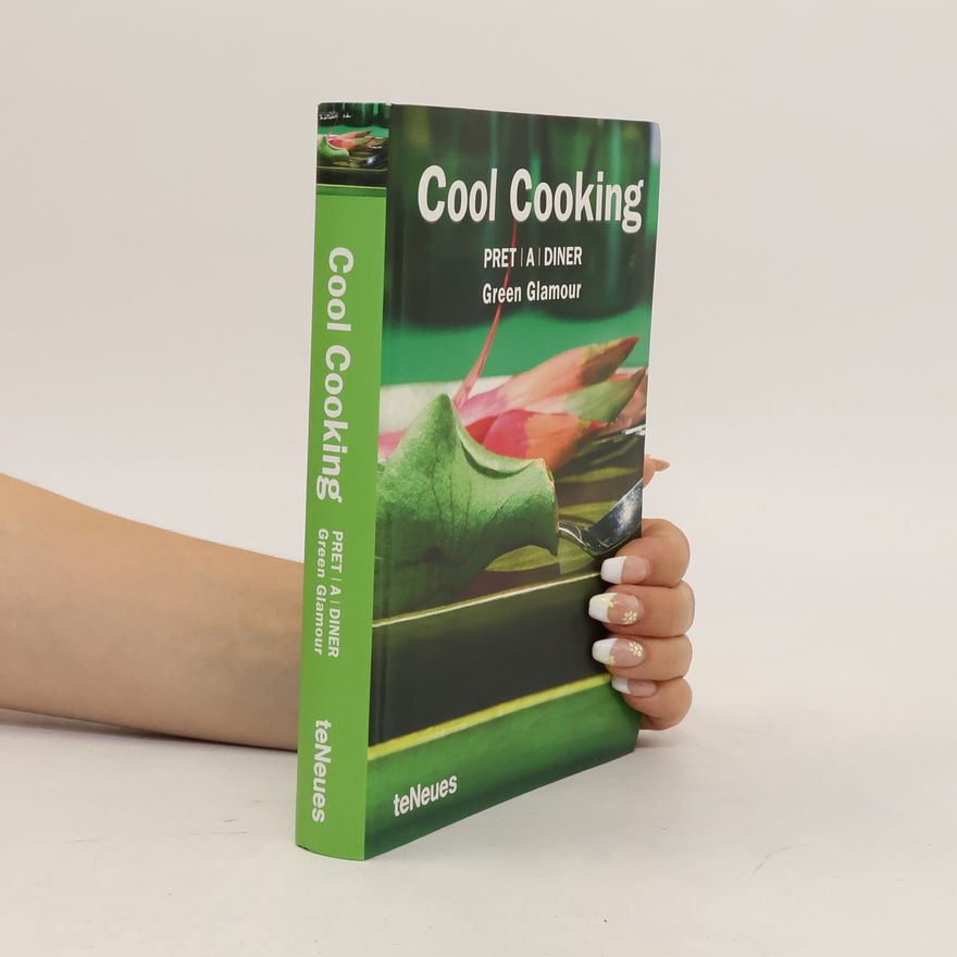 Kofler Kompanie Cool cooking. Pret a diner. Green Glamour