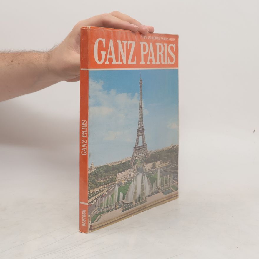 Giovanna Magi Ganz Paris in 130 Farbphotos
