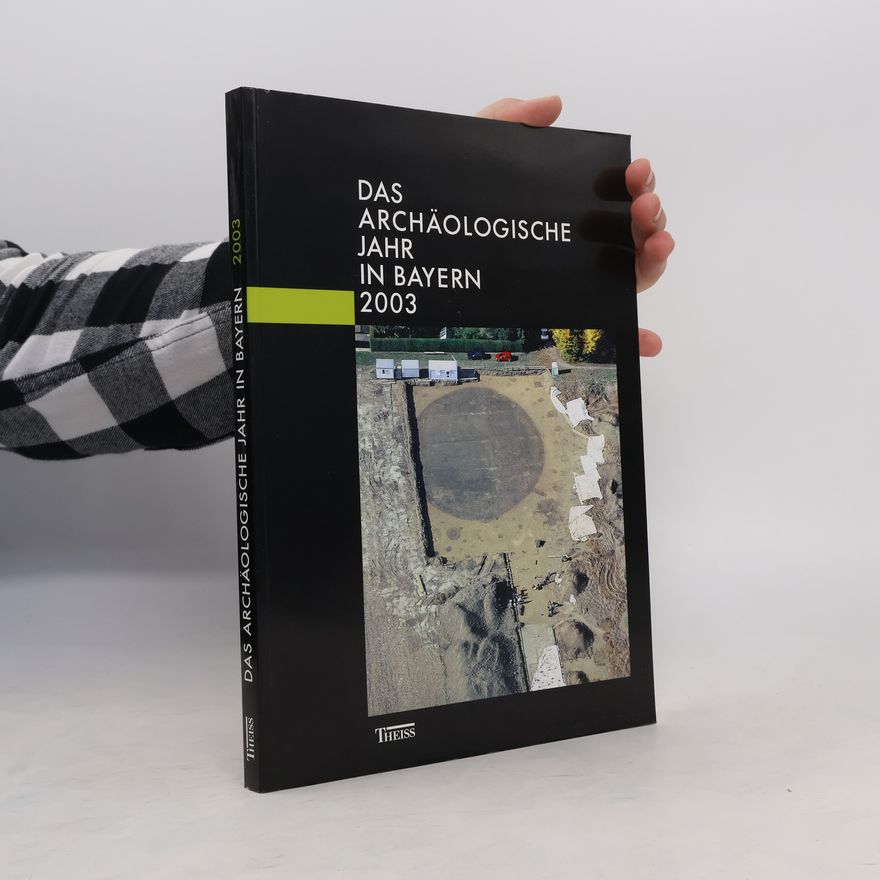 Collectif d'auteurs Das archäologische Jahr in Bayern