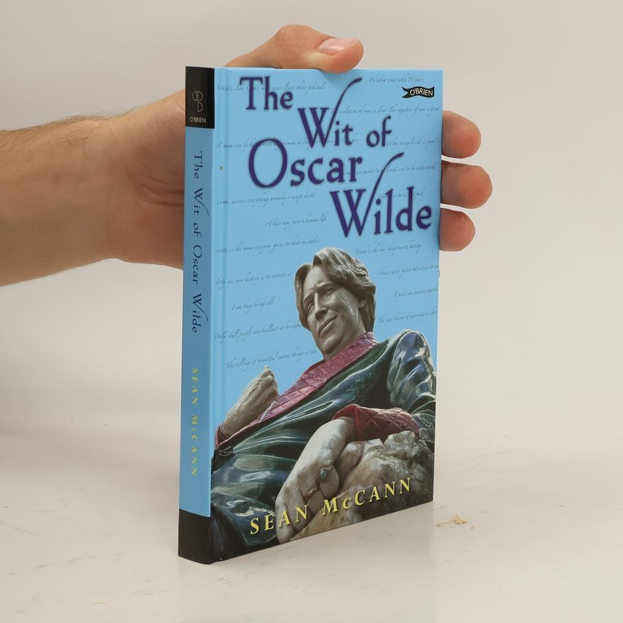 Sean McCann The wit of Oscar Wilde