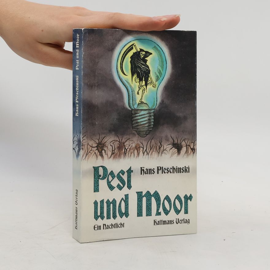 Hans Pleschinski Pest und Moor