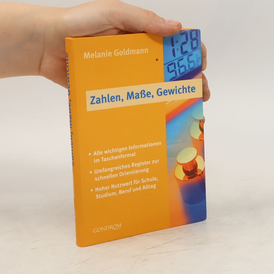 Melanie Goldmann Zahlen, Maße und Gewichte