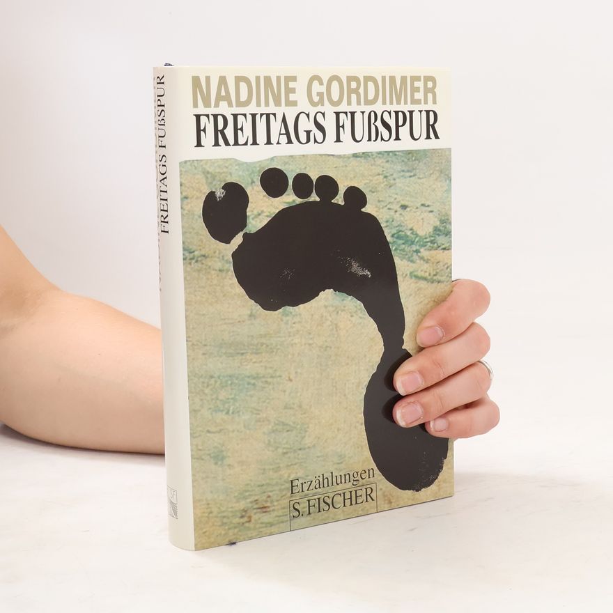 Nadine Gordimer Freitags Fußspur