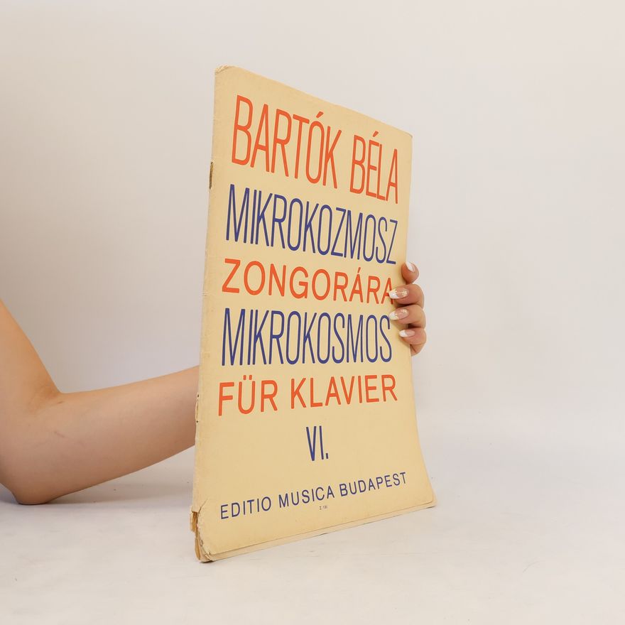 Béla Bartók Mikrokozmosz zongorára mikrokosmos für klavier VI.