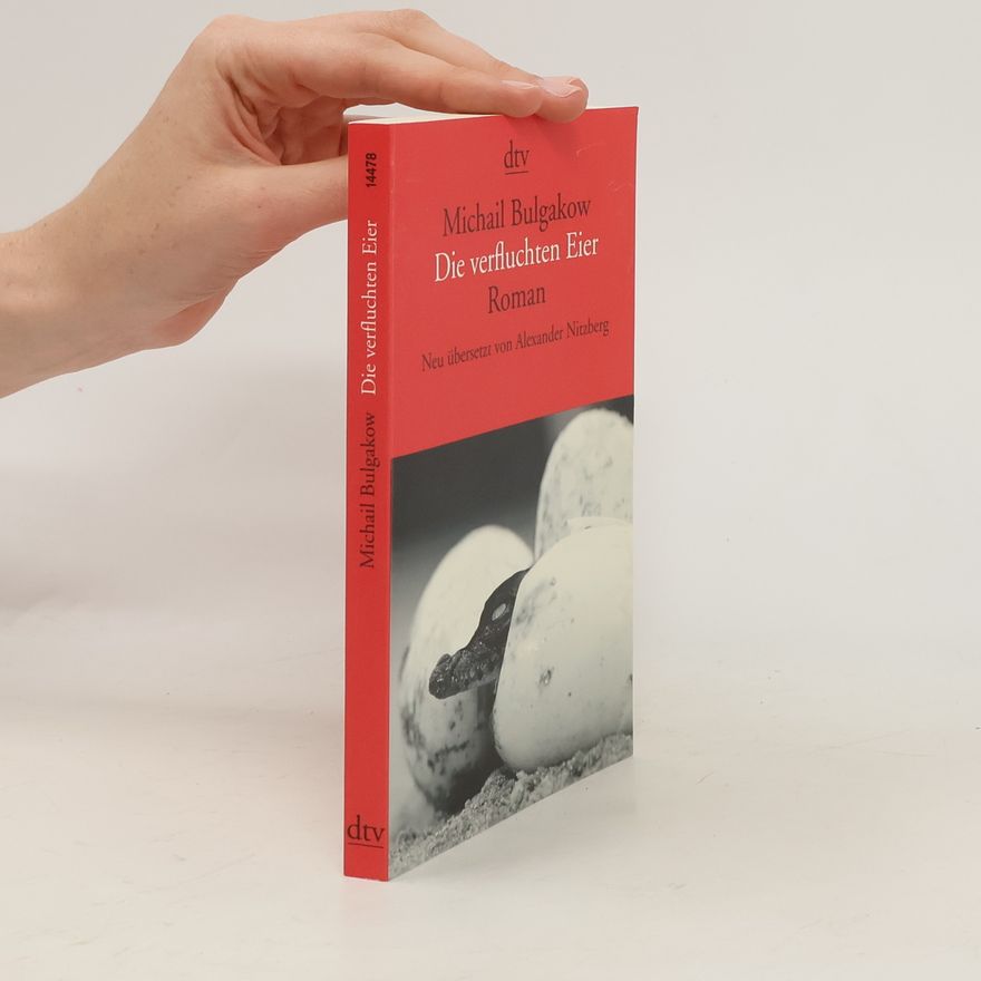 Michail Afanasjevič Bulgakov Die verfluchten Eier