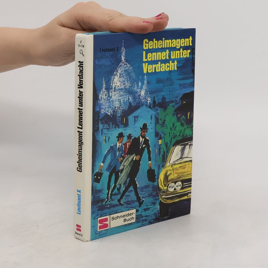 Lieutenant X Geheimagent Lennet unter Verdacht