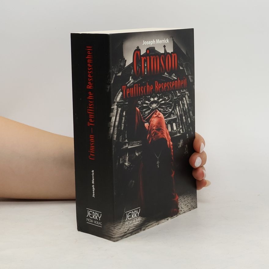 Joseph Merrick Crimson - teuflische Besessenheit