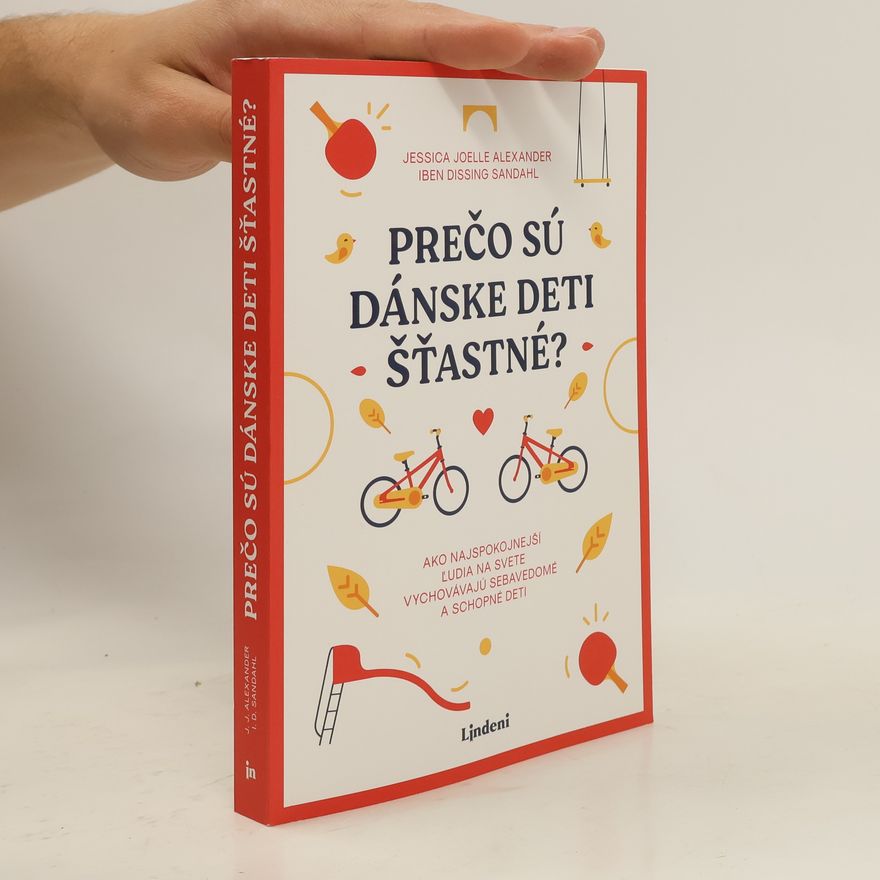 Jessica Joelle Alexanderová Prečo sú dánske deti šťastné?