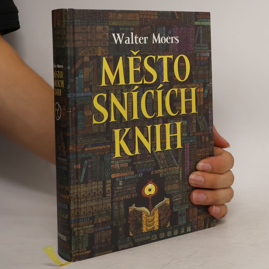 Walter Moers Město snících knih