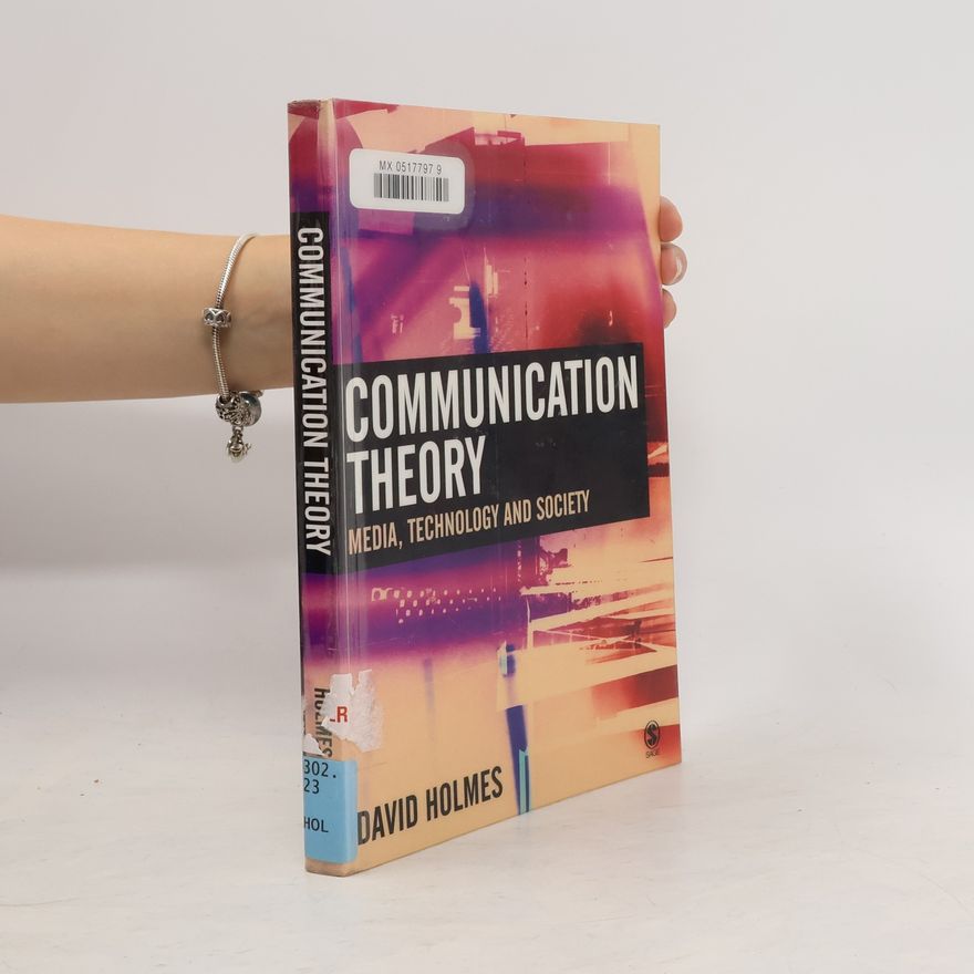 David A. Holmes Communication Theory
