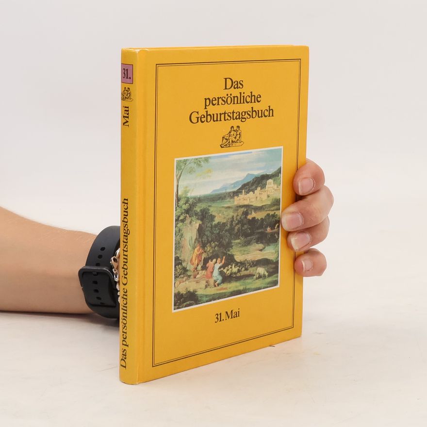 Collectif d'auteurs Das persönliche Geburtstagsbuch. 31. Mai