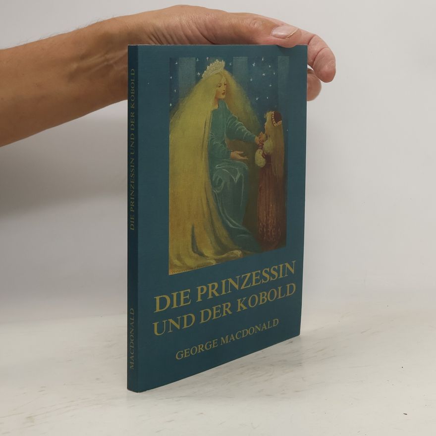 George MacDonald Die Prinzessin und der Kobold