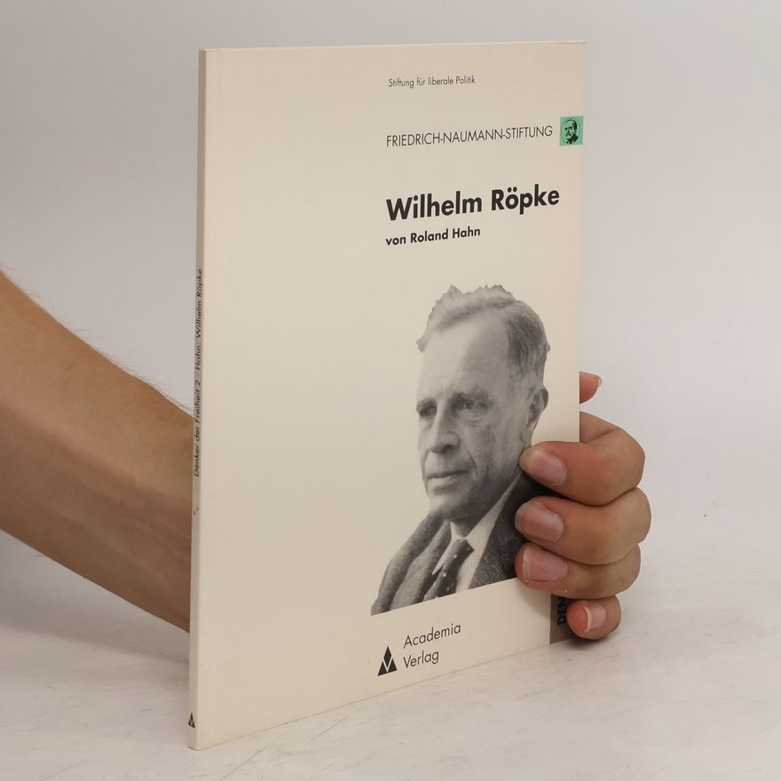 Roland Hahn Wilhelm Röpke