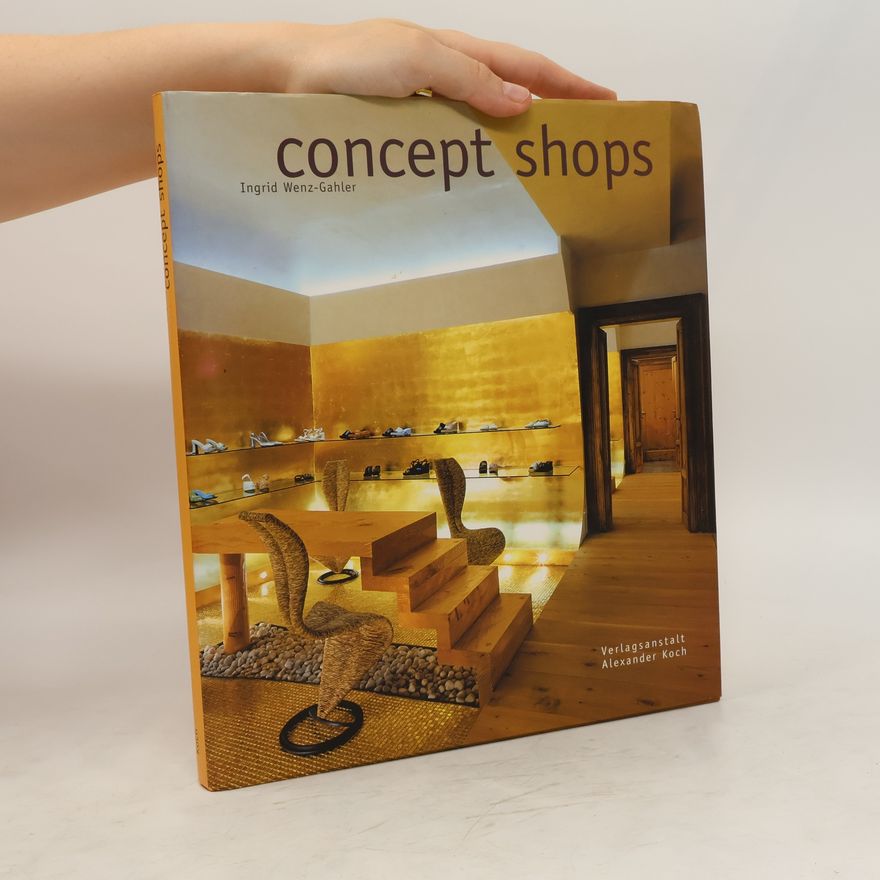 Ingrid Wenz Gahler Concept shops