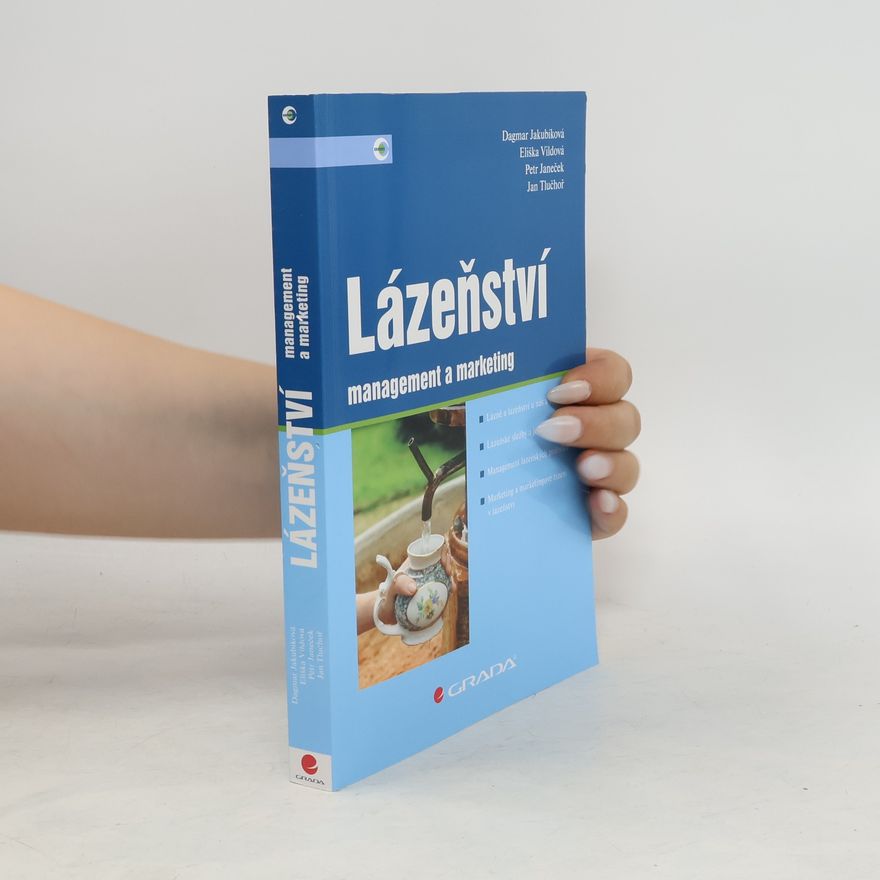Eliška Vildová Lázeňství: management a marketing