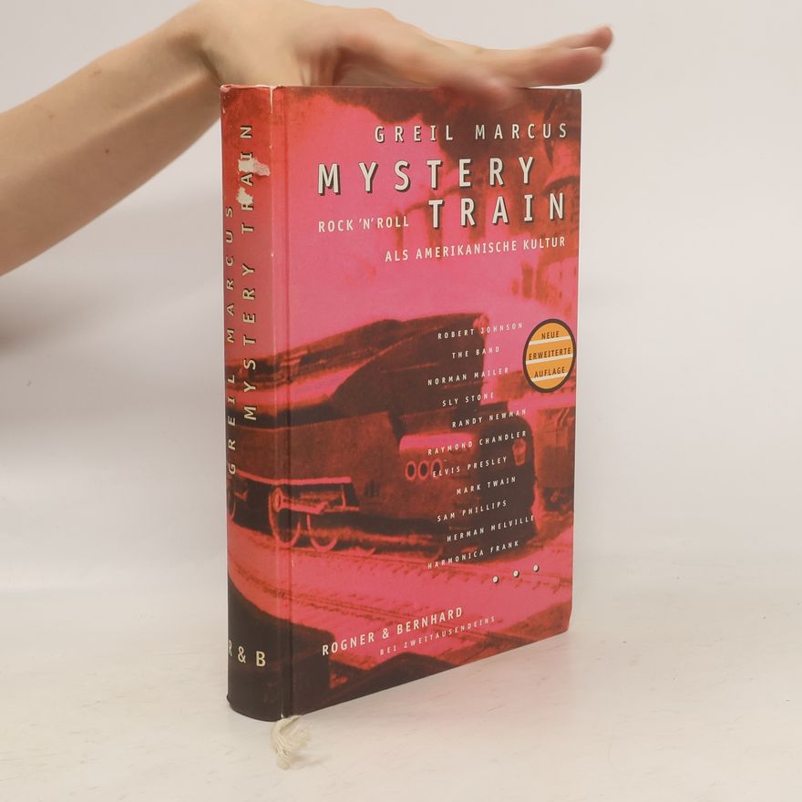 Marcus Greil Mystery train