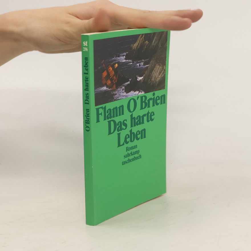 Flann O. Brien Das harte Leben
