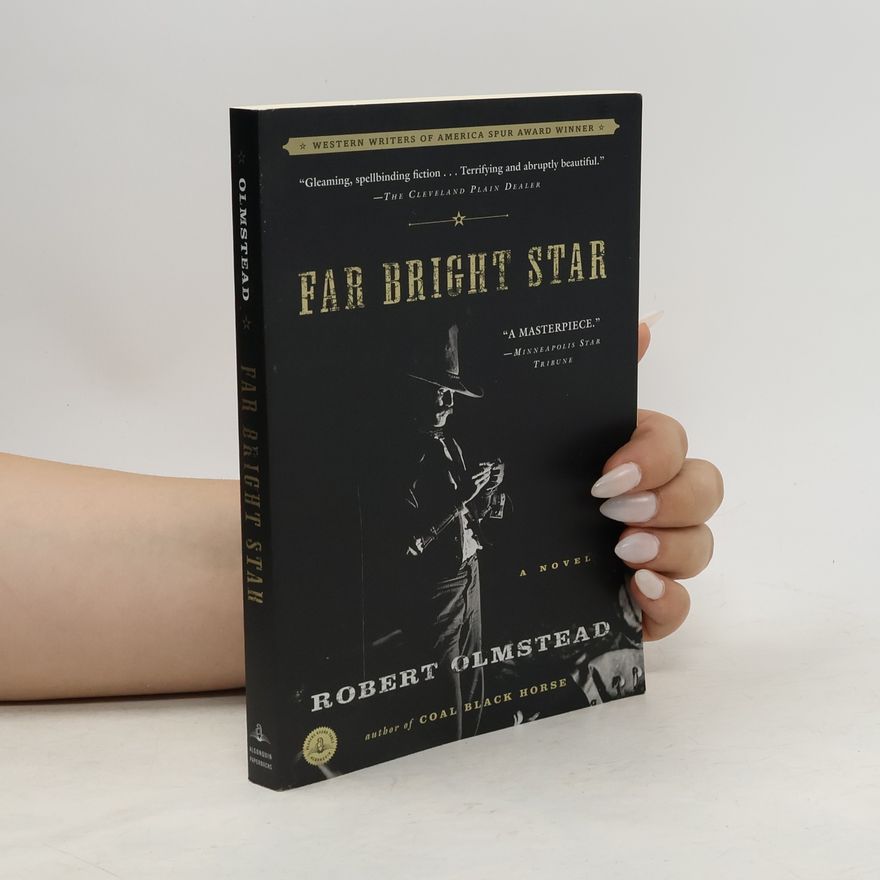 Robert Olmstead Far Bright Star