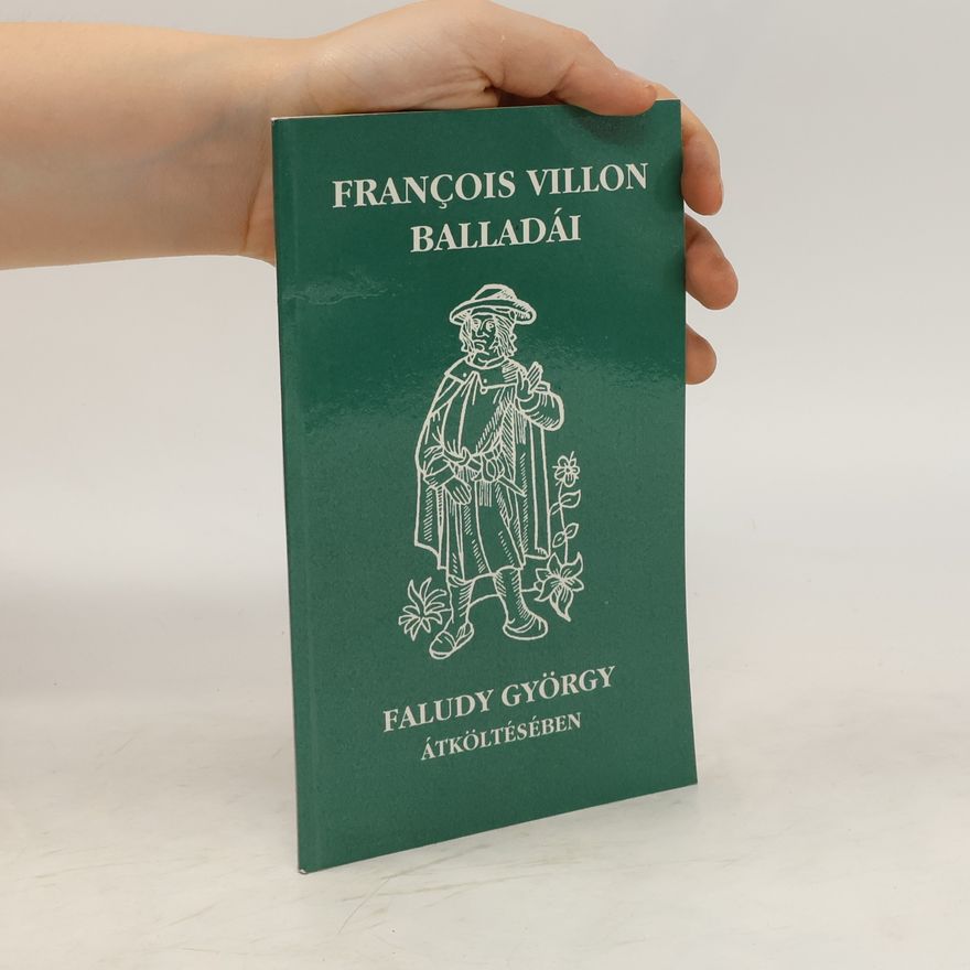 György Faludy François Villon balladái