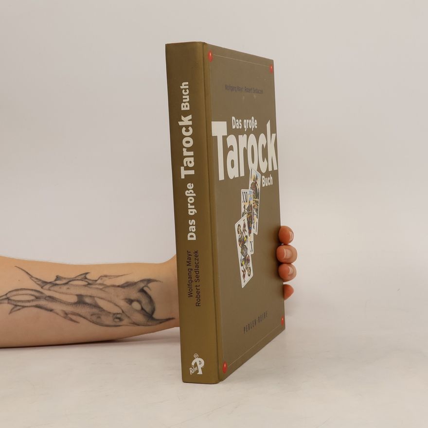 Wolfgang Mayr Das große Tarock-Buch