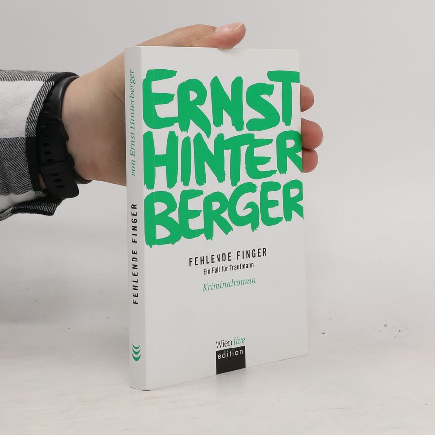 Ernst Hinterberger Fehlende Finger