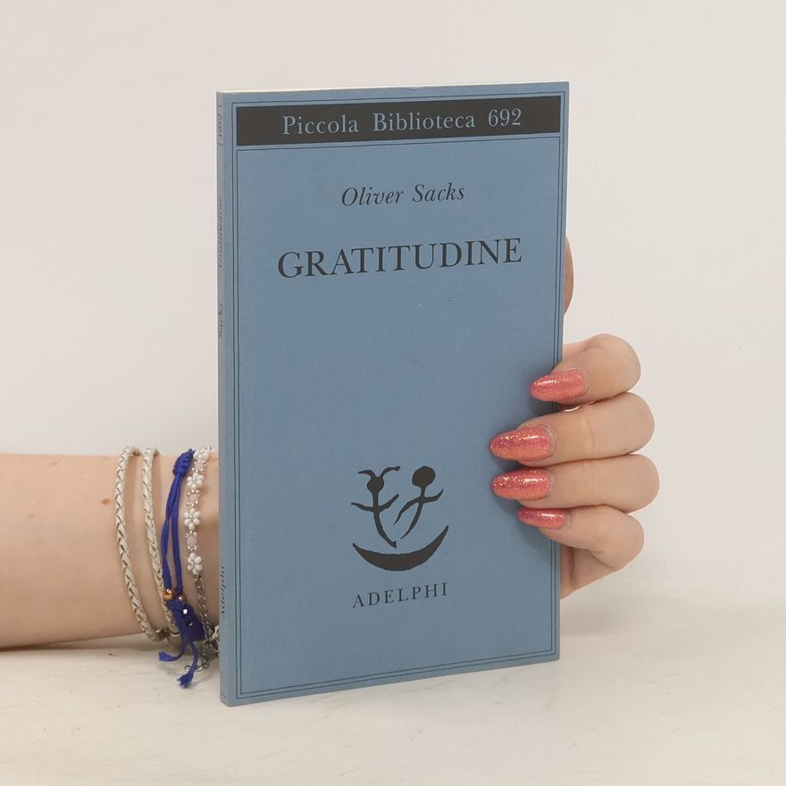 Oliver Sacks Gratitudine