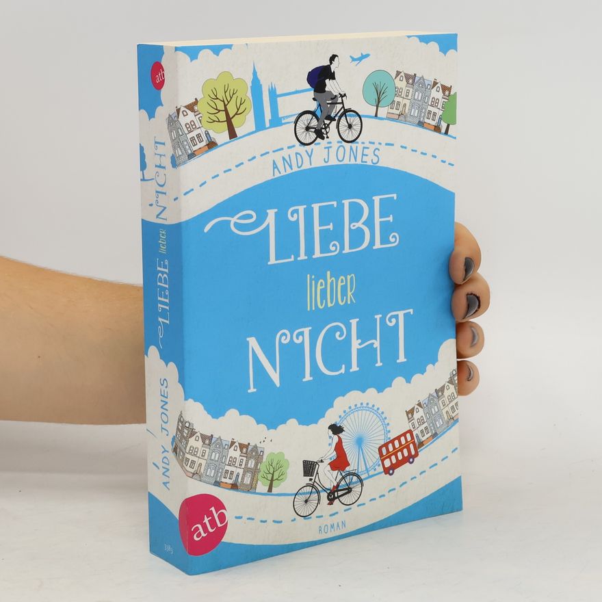 Andy Jones Liebe lieber nicht