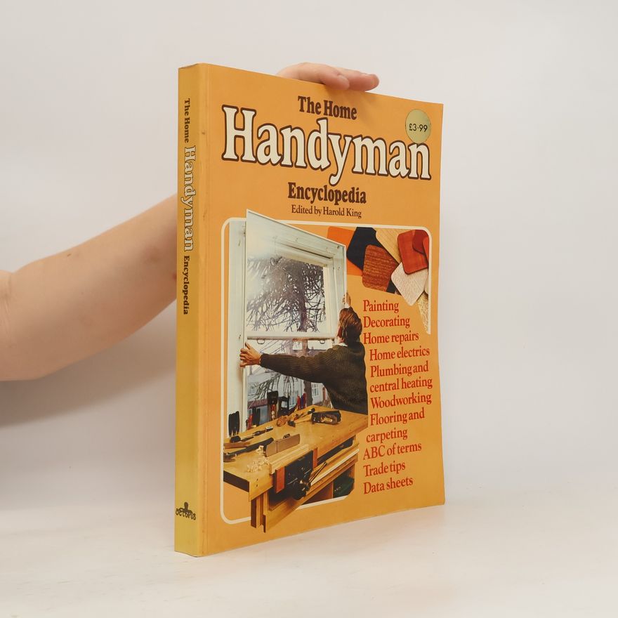 Harold KIng The Home Handyman Encyclopaedia