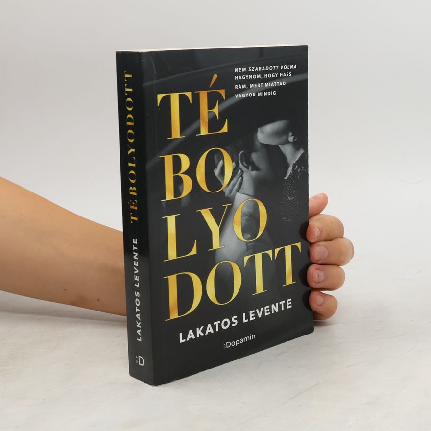 Lakatos Levente Tébolyodott