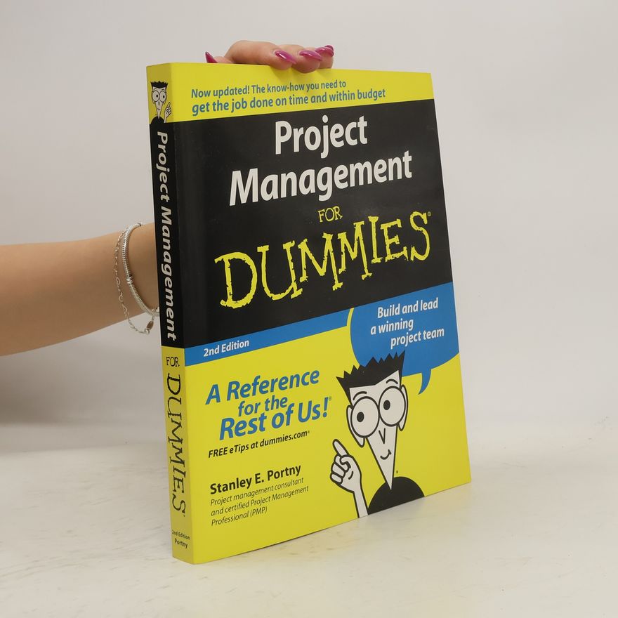 Stanley E. Portny Project management for dummies