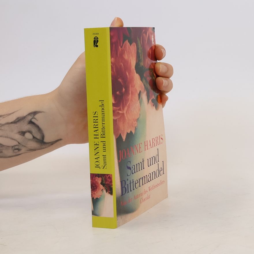 Joanne Harris Samt und Bittermandel