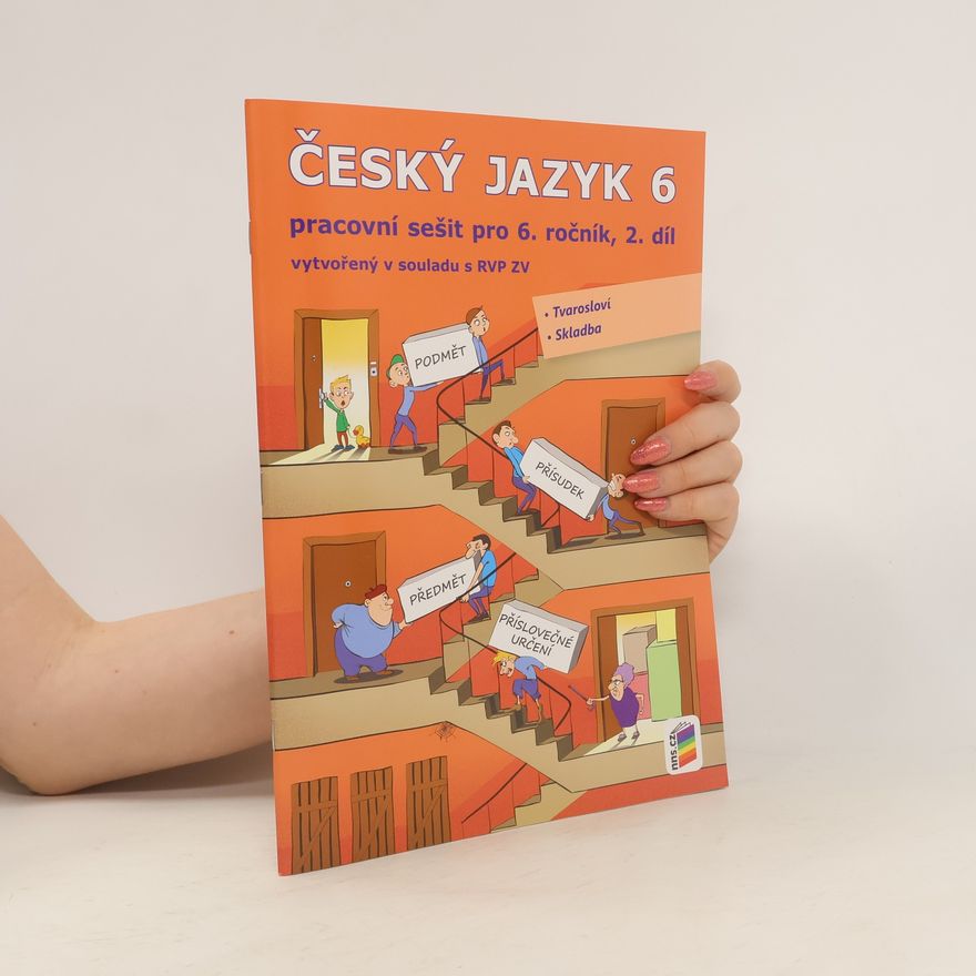 Martin Bašar Český jazyk 6. Pracovní sešit pro 6. ročník 2. díl