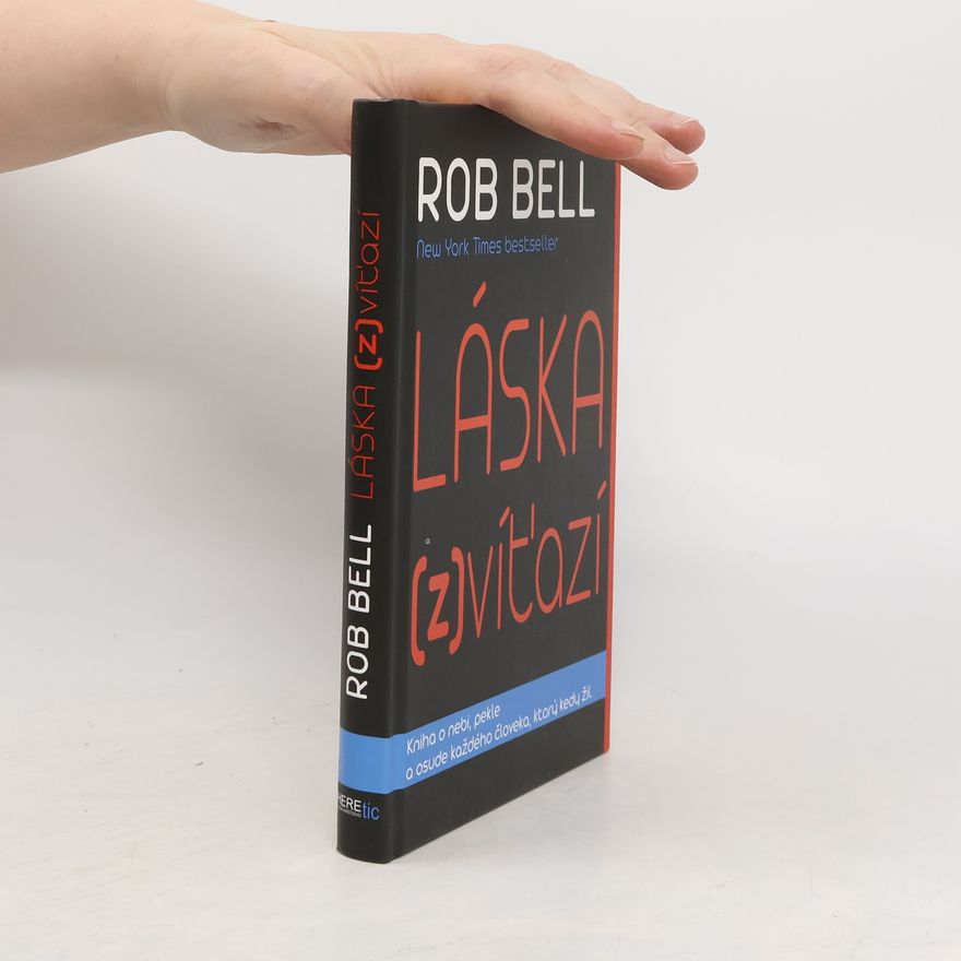 Rob Bell Láska (z)víťazí