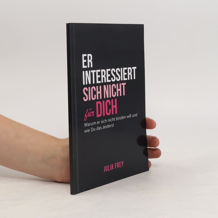 Julia Frey Er Interessiert Sich Nicht Für Dich