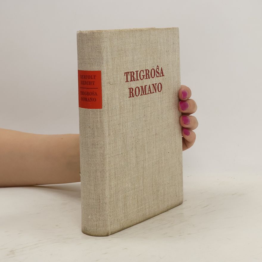 Bertolt Brecht Trigroŝa romano