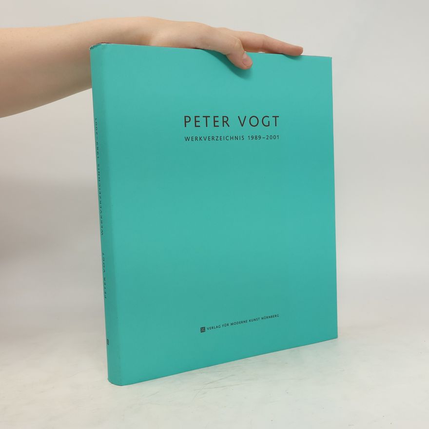 Hans-Peter Vogt Peter Vogt. Werkverzeichnis 1989-2001