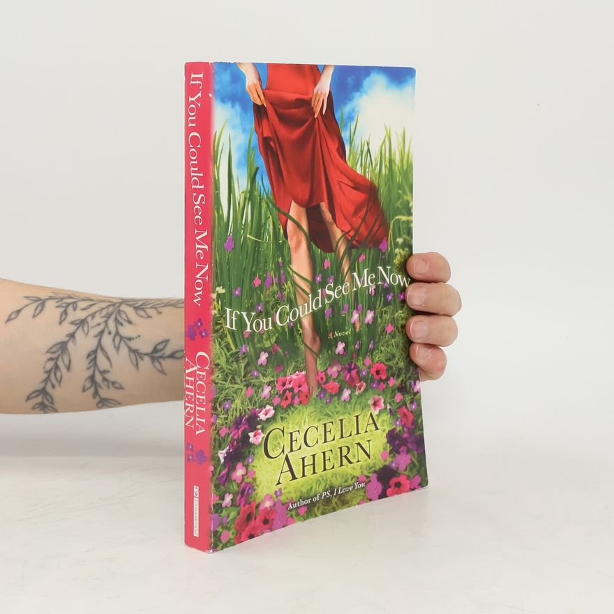Cecelia Ahern If You Could See Me Now