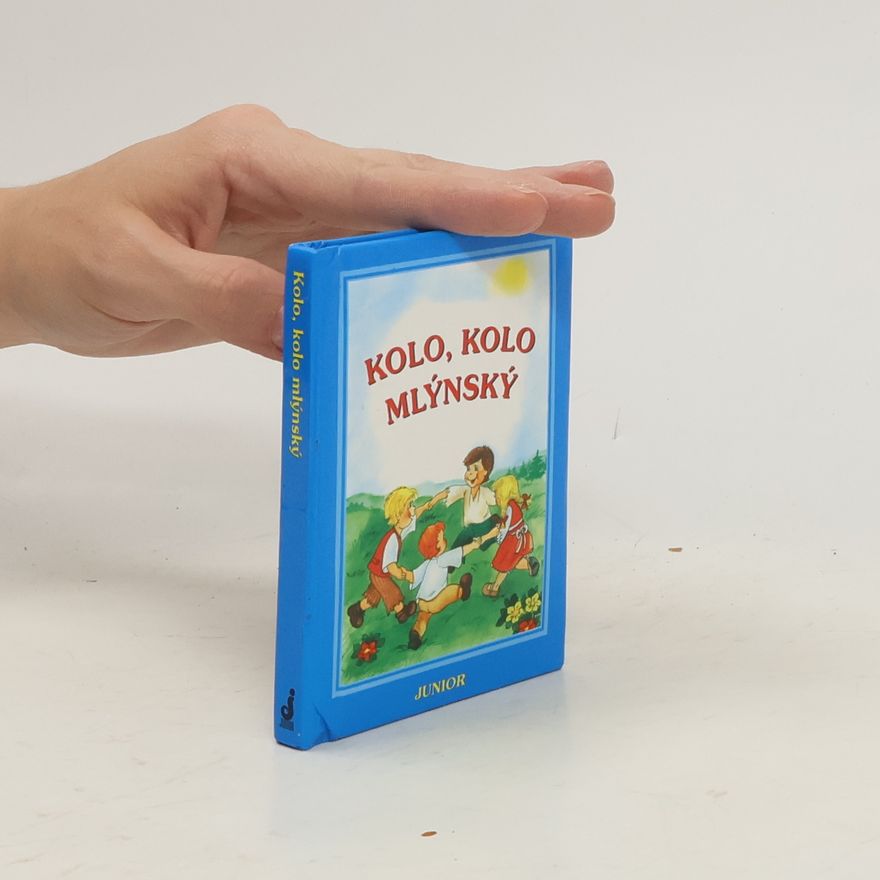 Autorenkollektiv Kolo, kolo mlýnský
