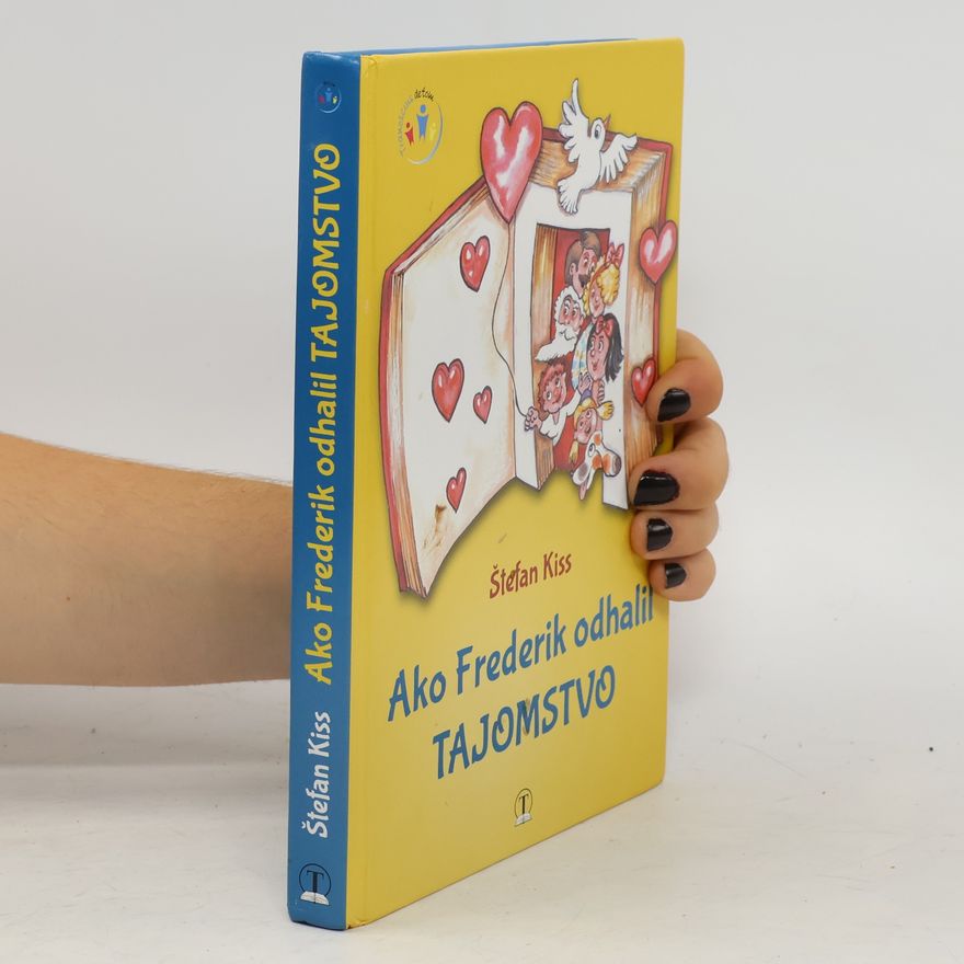 Štefan Kiss Ako Frederik odhalil tajomstvo