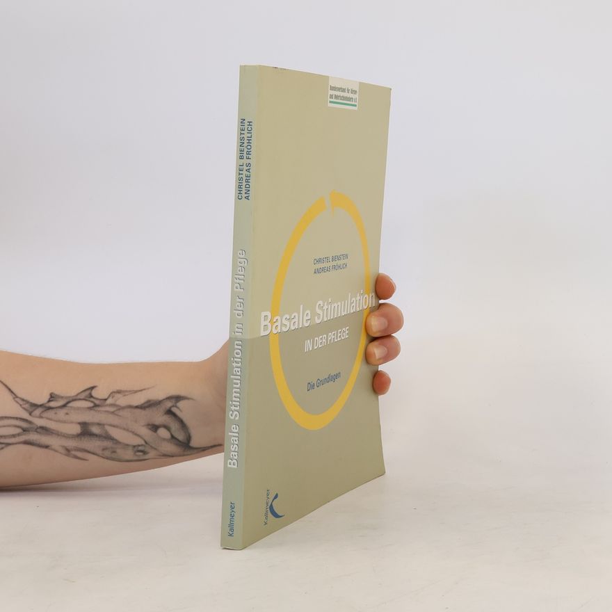 Autorenkollektiv Basale Stimulation in der Pflege