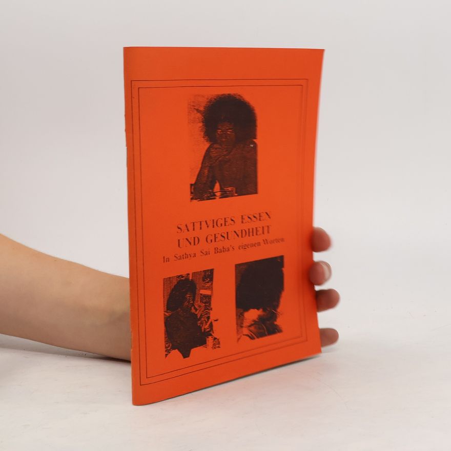 Sathya Sai Baba Sattviges essen und Gesundheit