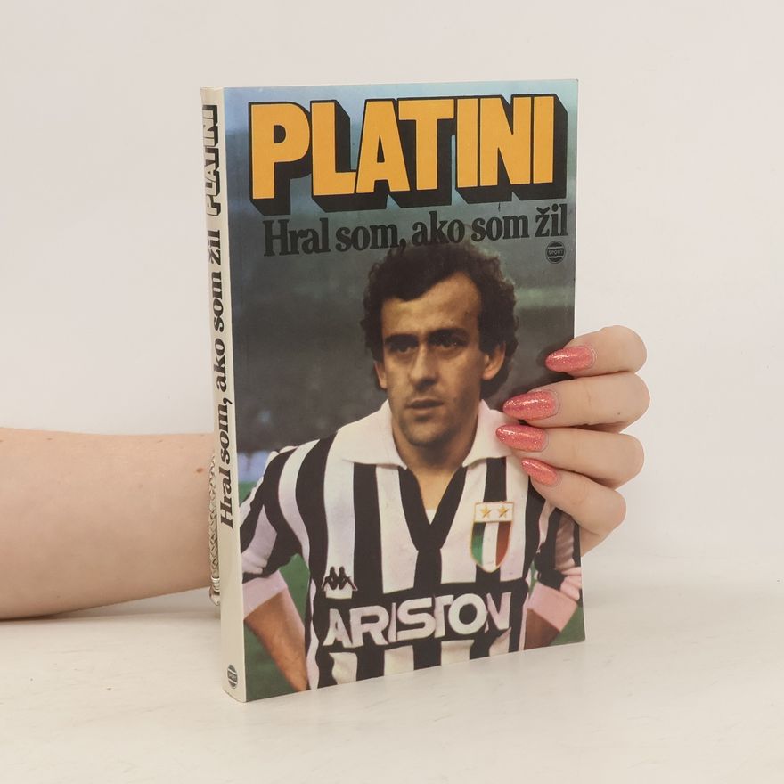 Autorenkollektiv Platini-Hral som, ako som žil
