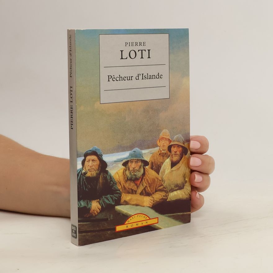 Pierre Loti Pêcheur d'Islande