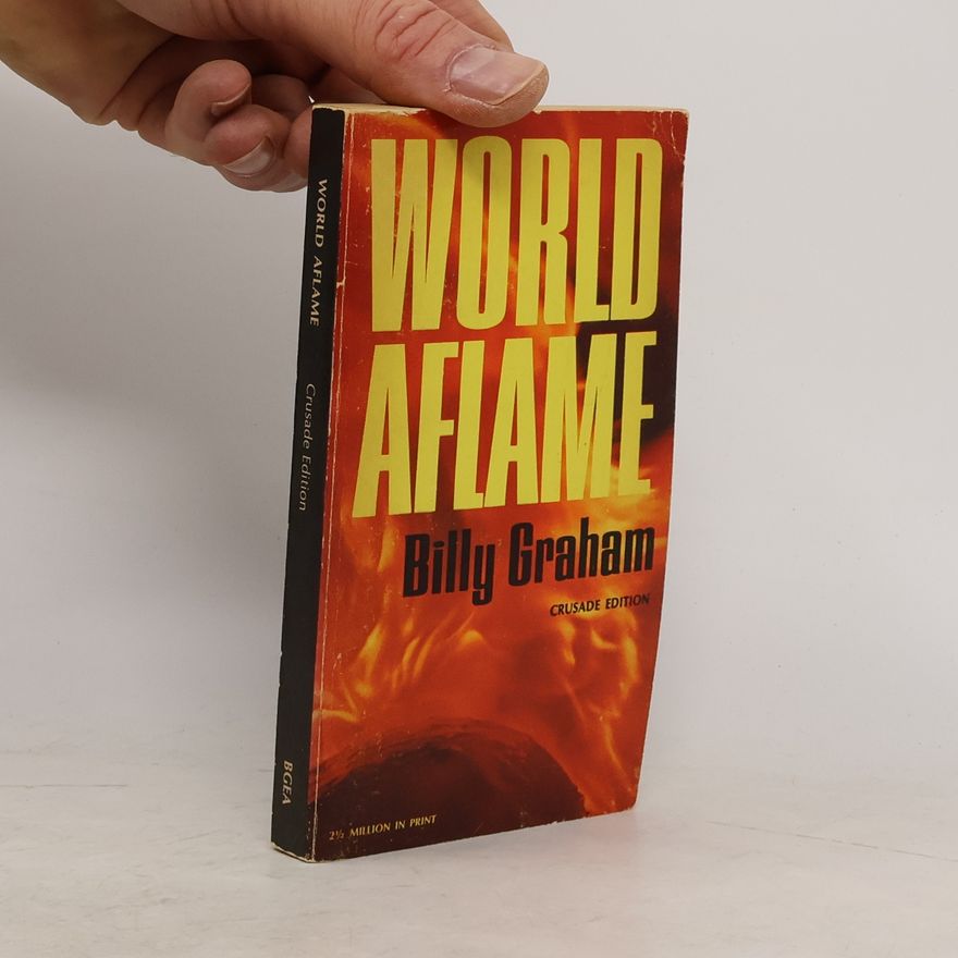 Billy Graham World Aflame