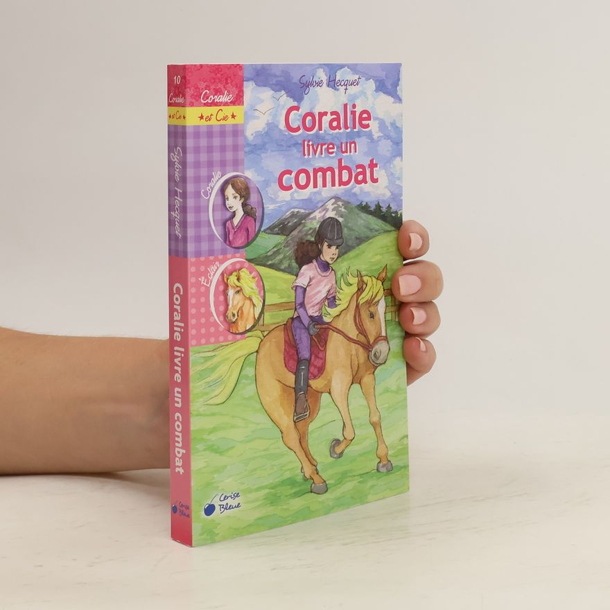 Sylvie Hecquet Coralie livre un combat